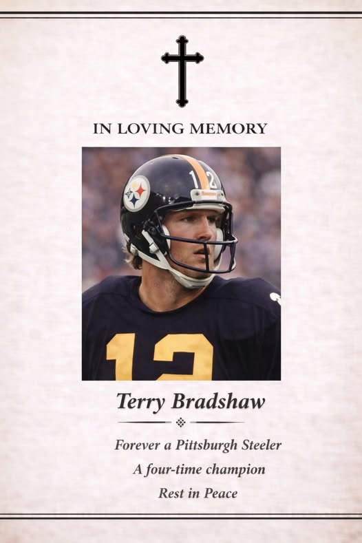 Terry Bradshaw, Obituary, Death: Legendary NFL Quarterback of the Pittsburgh Steelers - Has Die